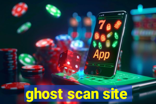 ghost scan site